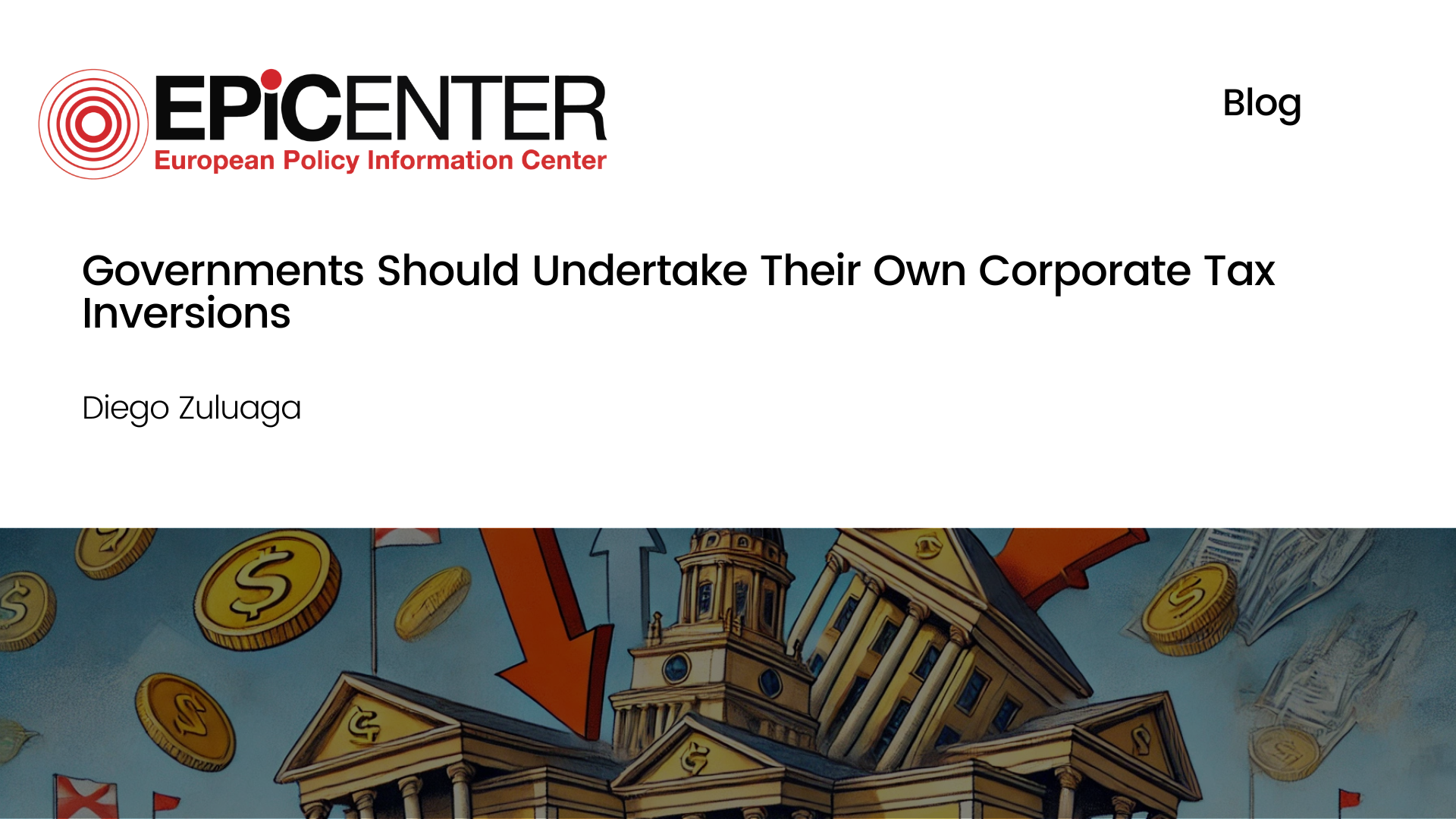 Governments Should Undertake Their Own Corporate Tax Inversions - EPICENTER