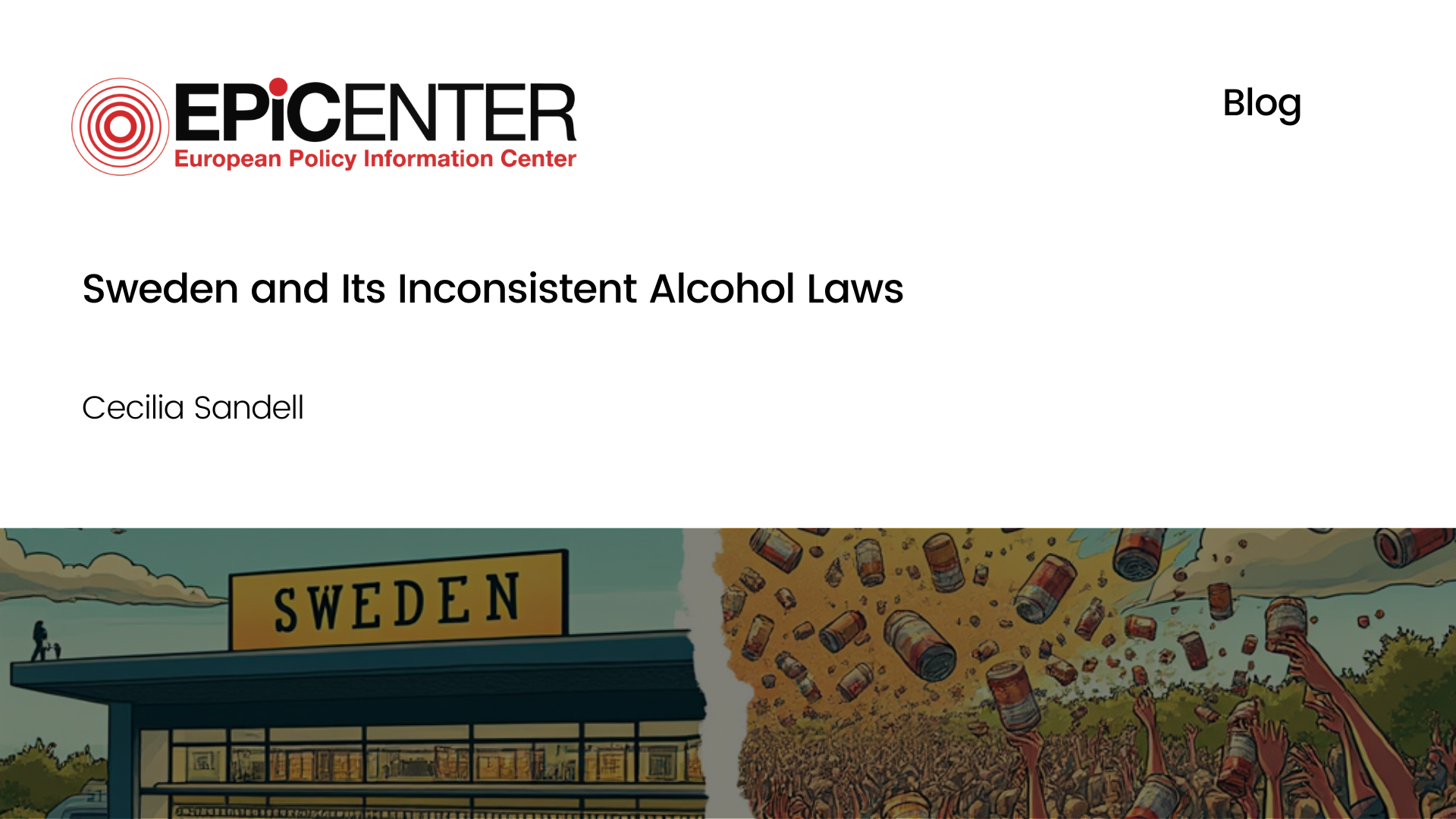 Sweden and Its Inconsistent Alcohol Laws - EPICENTER