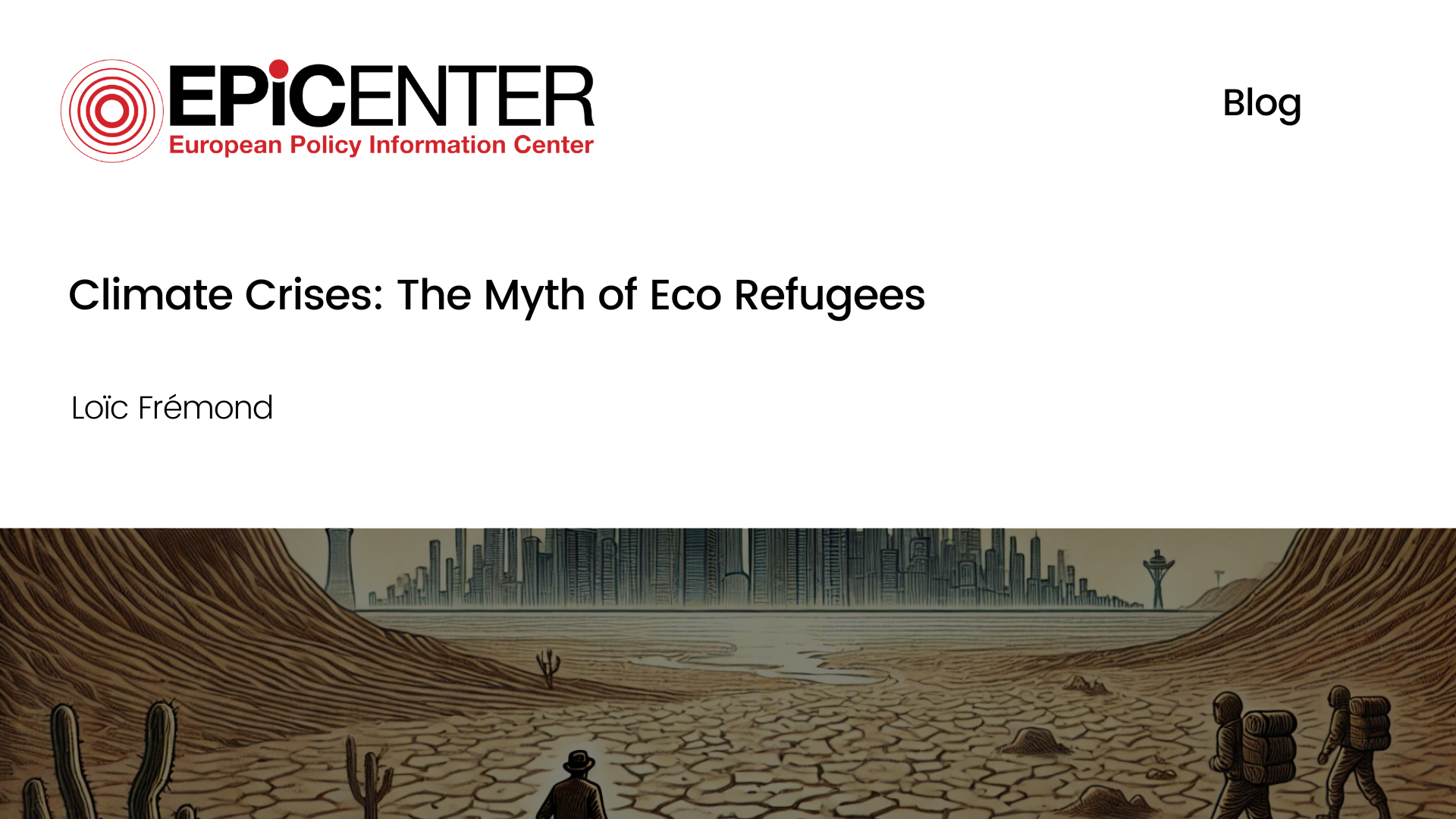 Climate Crises: The Myth of Eco Refugees - EPICENTER